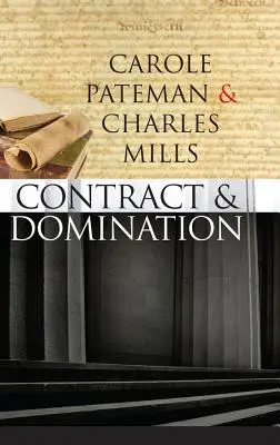 Contractul și dominația - The Contract and Domination