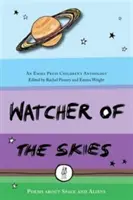 Watcher of the Skies: Poeme despre spațiu și extratereștri - Watcher of the Skies: Poems about Space and Aliens