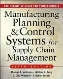 Sisteme de planificare și control al producției pentru managementul lanțului de aprovizionare - Manufacturing Planning and Control Systems for Supply Chain Management