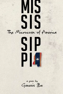 Mississippi: Microcosmosul Americii - Mississippi: The Microcosm of America