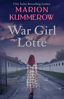 Lotte, fata războiului: Viața în cel de-al Treilea Reich - War Girl Lotte: Life in the Third Reich