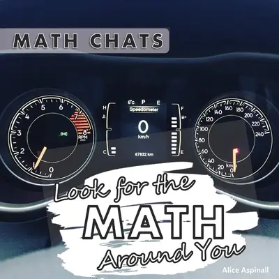 Caută matematica din jurul tău: Chat-uri matematice - Look for the Math Around You: Math Chats