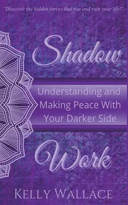 Shadow Work: Înțelegerea și împăcarea cu latura ta întunecată - Shadow Work: Understanding and Making Peace With Your Darker Side
