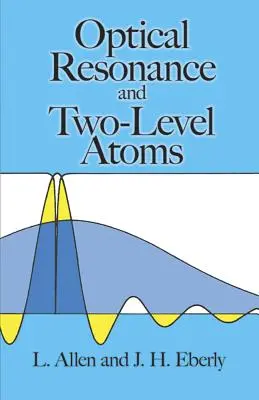 Rezonanță optică și atomi cu două niveluri - Optical Resonance and Two-Level Atoms