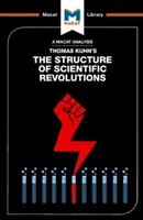 O analiză a lucrării lui Thomas Kuhn Structura revoluțiilor științifice - An Analysis of Thomas Kuhn's the Structure of Scientific Revolutions