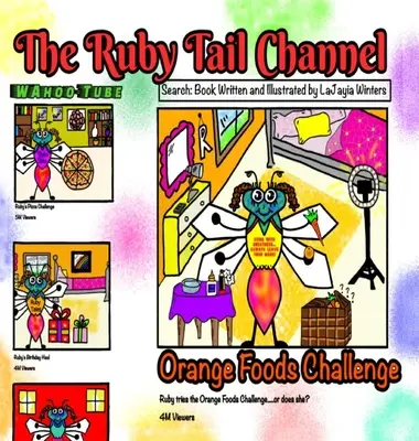 The Ruby Tail Channel: Provocarea alimentelor portocalii - The Ruby Tail Channel: Orange Foods Challenge