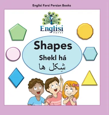 Englisi Farsi Persian Books Shapes Shekl h: Shapes Shekl h