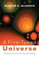 Un univers bine reglat - A Fine-Tuned Universe
