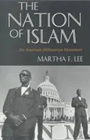 Națiunea Islamului: O mișcare milenară americană - The Nation of Islam: An American Millenarian Movement