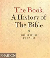 Cartea. O istorie a Bibliei - The Book. a History of the Bible