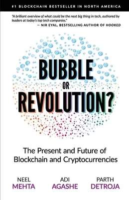 Blockchain Bulă sau revoluție: Viitorul Bitcoin, Blockchains și criptomonede - Blockchain Bubble or Revolution: The Future of Bitcoin, Blockchains, and Cryptocurrencies