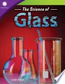 Știința sticlei - The Science of Glass