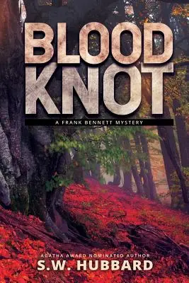 Blood Knot: o crimă misterioasă într-un oraș mic - Blood Knot: a small town murder mystery