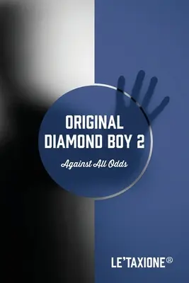 Original Diamond Boy 2: Împotriva tuturor șanselor - Original Diamond Boy 2: Against All Odds