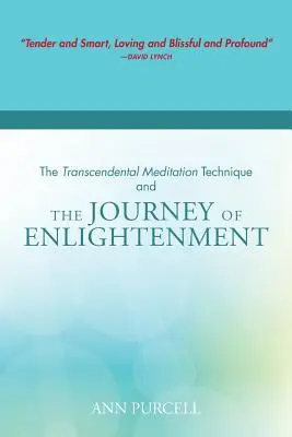 Tehnica Meditației Transcendentale și Călătoria spre Iluminare - The Transcendental Meditation Technique and The Journey of Enlightenment