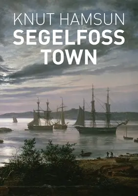 Orașul Segelfoss - Segelfoss Town
