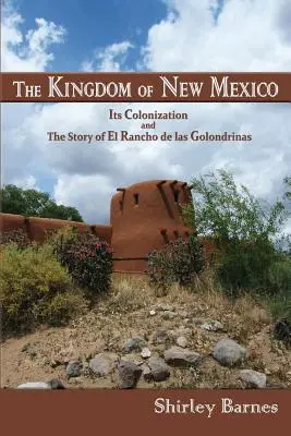 Regatul Noului Mexic - The Kingdom of New Mexico
