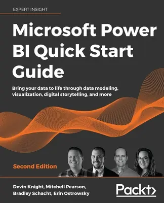 Microsoft Power BI Quick Start Guide - Ediția a doua: Dați viață datelor dvs. prin modelarea datelor, vizualizare, povestiri digitale și multe altele - Microsoft Power BI Quick Start Guide - Second Edition: Bring your data to life through data modeling, visualization, digital storytelling, and more