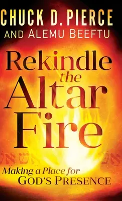 Reaprindeți focul altarului - Rekindle the Altar Fire