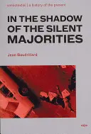 În umbra majorităților tăcute, ediție nouă - In the Shadow of the Silent Majorities, new edition