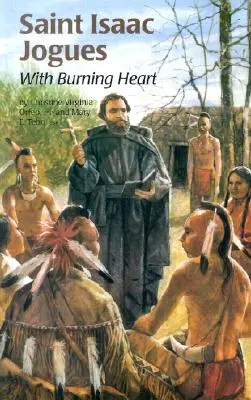 Sfântul Isaac Jogues (Ess) - Saint Isaac Jogues (Ess)