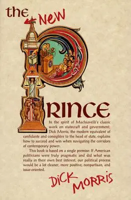 Noul prinț: Machiavelli actualizat pentru secolul XXI - The New Prince: Machiavelli Updated for the Twenty-First Century