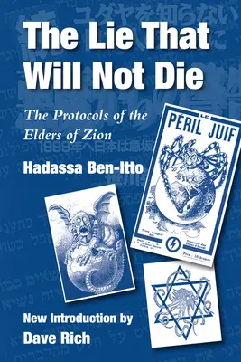 Minciuna care nu va muri: Protocoalele Bătrânilor Sionului (The Lie That Will Not Die: The Protocols of the Elders of Zion) - The Lie That Will Not Die: The Protocols of the Elders of Zion