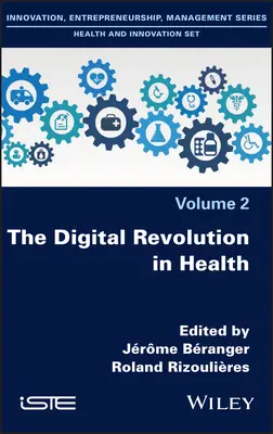 Revoluția digitală în domeniul sănătății - The Digital Revolution in Health