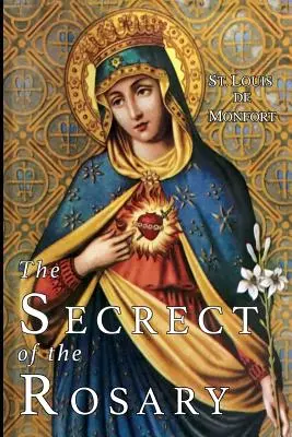 Secretul Rozariului (The Secret of the Rosary) - The Secret of the Rosary