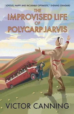 Viața improvizată a lui Polycarp Jarvis - The Improvised Life of Polycarp Jarvis