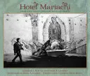 Hotel Mariachi: Spațiu urban și patrimoniu cultural în Los Angeles - Hotel Mariachi: Urban Space and Cultural Heritage in Los Angeles