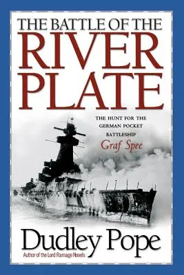 Bătălia de la River Plate: Vânătoarea vasului de buzunar german Graf Spree - The Battle of the River Plate: The Hunt for the German Pocket Battleship Graf Spree