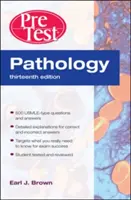 Patologie: Pretest Self-Assessment and Review, Ediția a treisprezecea - Pathology: Pretest Self-Assessment and Review, Thirteenth Edition