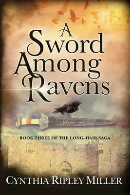 O sabie printre corbi - A Sword Among Ravens