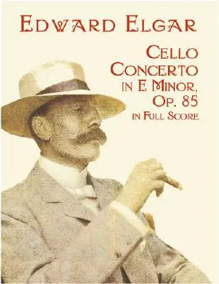 Concertul pentru violoncel în mi minor în partitură completă - Cello Concerto in E Minor in Full Score