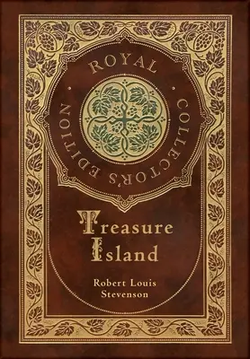Insula comorii (Ediție regală de colecție) (Ilustrată) (Copertă cartonată laminată cu husă) - Treasure Island (Royal Collector's Edition) (Illustrated) (Case Laminate Hardcover with Jacket)
