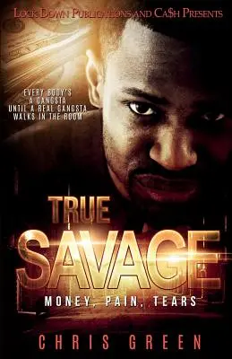 True Savage: Bani, durere, lacrimi - True Savage: Money, Pain, Tears