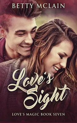 Vederea iubirii - Love's Sight