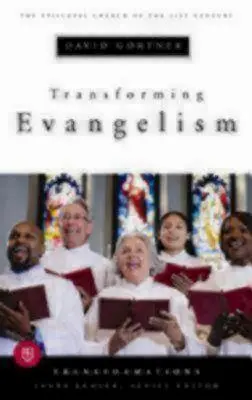Transformarea evanghelizării - Transforming Evangelism