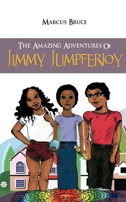 Uimitoarele aventuri ale lui Jimmy Jumpferjoy - The Amazing Adventures of Jimmy Jumpferjoy