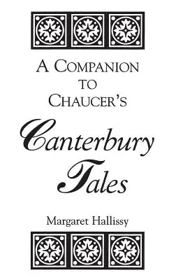 Un companion pentru Poveștile din Canterbury ale lui Chaucer - A Companion to Chaucer's Canterbury Tales