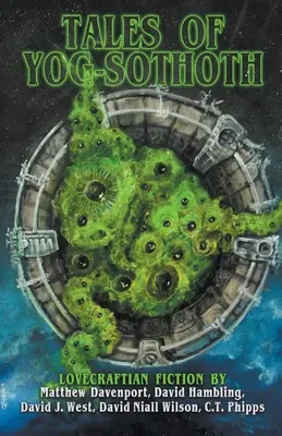 Poveștile lui Yog-Sothoth - Tales of Yog-Sothoth