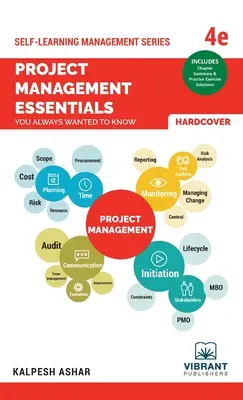 Project Management Essentials You Always Wanted To Know: ediția a 4-a - Project Management Essentials You Always Wanted To Know: 4th edition