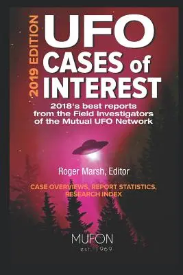 Cazuri OZN de interes: Ediția 2019 - UFO Cases of Interest: 2019 Edition