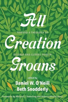Toată creația geme - All Creation Groans