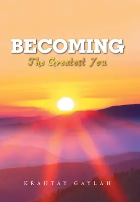 Devenind: The Greatest You - Becoming: The Greatest You