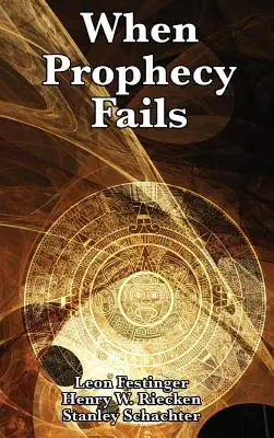 Când profeția eșuează - When Prophecy Fails