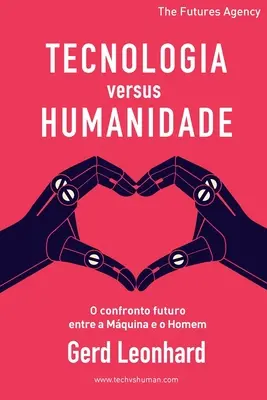Tehnologie versus umanitate: O confronto futuro entre a Mquina e o Homem - Tecnologia versus Humanidade: O confronto futuro entre a Mquina e o Homem