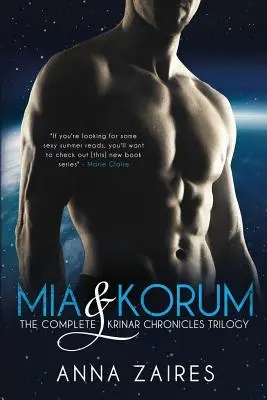 Mia & Korum (Trilogia completă a Cronicilor Krinar) - Mia & Korum (The Complete Krinar Chronicles Trilogy)