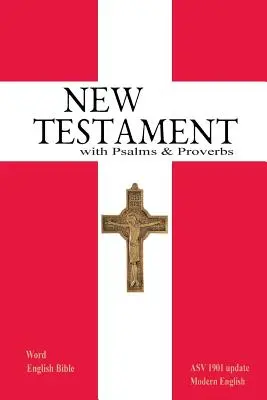 Noul Testament cu Psalmi și Proverbe - New Testament with Psalms & Proverbs